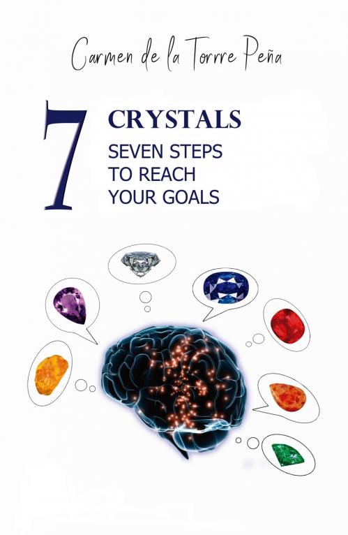 7 crystals  7 steps to reach your goals